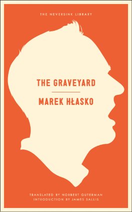 Marek Hlasko - The Graveyard