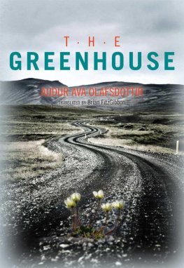 Auður Ólafsdóttir - The Greenhouse