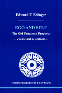 title Ego and Self The Old Testament Prophets From Isaiah to Malachi - photo 1