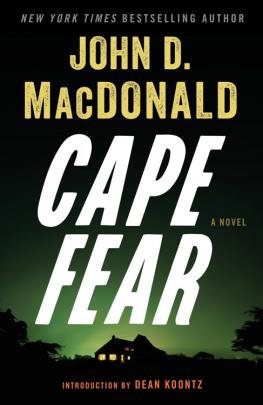 John D. MacDonald Cape Fear: A Novel