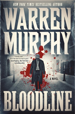 Warren Murphy - Bloodline: A Novel