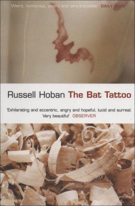 Russell Hoban The Bat Tattoo