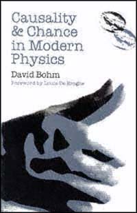 title Causality and Chance in Modern Physics author Bohm David - photo 1