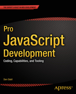 Den Odell Pro JavaScript Development: Coding, Capabilities, and Tooling