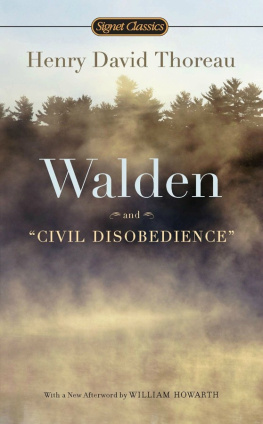 Henry David Thoreau Walden and Civil Disobedience