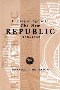 title Coming of Age With the New Republic 1938-1950 author - photo 1