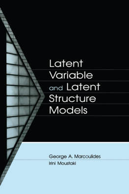 George A. Marcoulides Latent Variable and Latent Structure Models