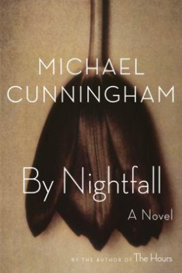 Michael Cunningham - By Nightfall: A Novel