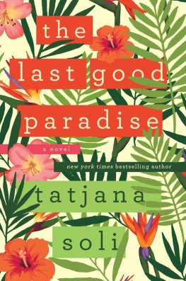 Tatjana Soli - The Last Good Paradise