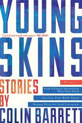 Colin Barrett - Young Skins: Stories