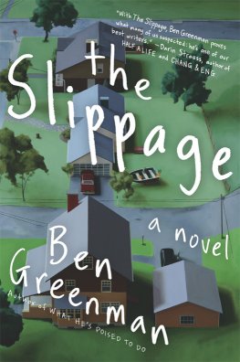 Ben Greenman - The Slippage