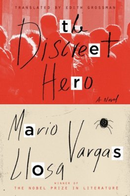 Mario Vargas Llosa - The Discreet Hero