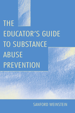 Sanford Weinstein - The Educators Guide To Substance Abuse Prevention