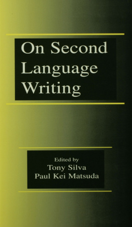 Tony Silva - On Second Language Writing