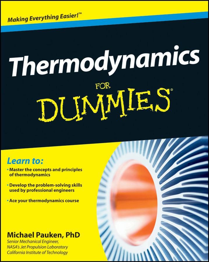 Thermodynamics For Dummies by Michael Pauken PhD Thermodynamics For Dummies - photo 1