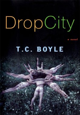 T. Boyle Drop City