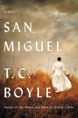 T. Boyle - San Miguel