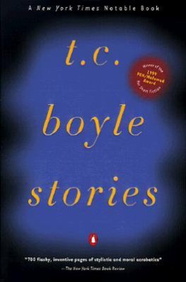 T. Boyle - T. C. Boyle Stories