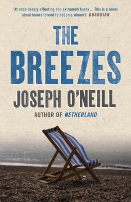 Joseph O'Neill - The Breezes