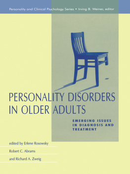 Erlene Rosowsky - Personality Disorders in Older Adults: Emerging Issues in Diagnosis and Treatment