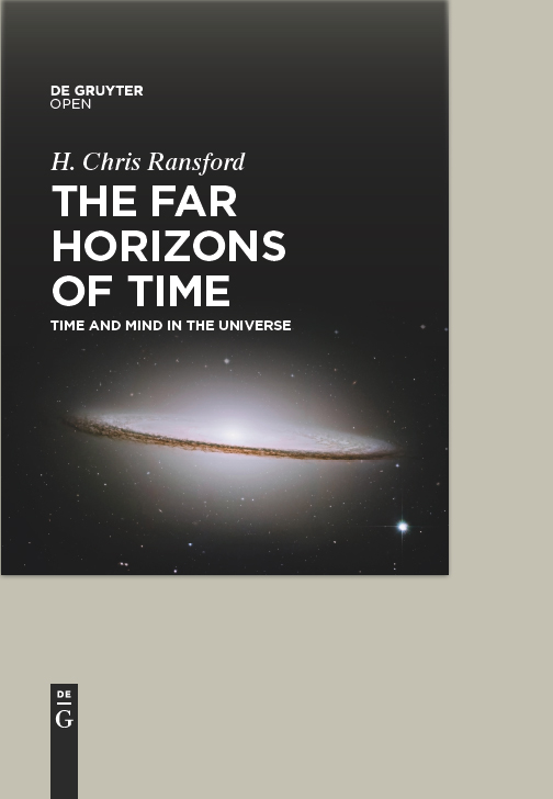 H Chris Ransford The Far Horizons of Time Time and Mind in the Universe H - photo 1