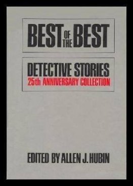 Stephen Barr - Best of the best detective stories: 25th anniversary collection