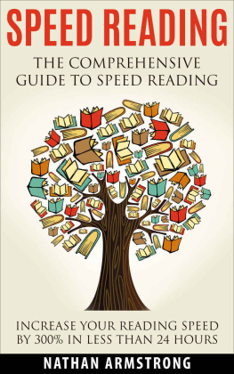Nathan Armstrong Speed Reading: The Comprehensive Guide To Speed Reading