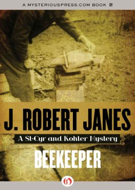 J. Janes - Beekeeper