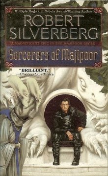 Robert Silverberg - Sorcerers of Majipoor