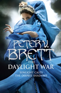 Peter Brett - The Daylight War