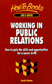 title Working in Public Relations How to Gain the Skills and - photo 1