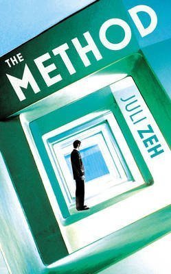 Juli Zeh - The Method