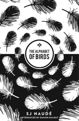 S. Naudé - The Alphabet of Birds