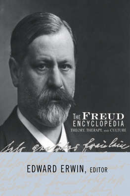 Erwin Edward The Freud encyclopedia : theory, therapy, and culture