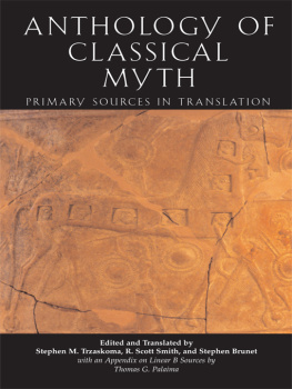 Trzaskoma Anthology of classical myth : primary sources in translation