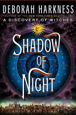 Deborah Harkness Shadow of Night