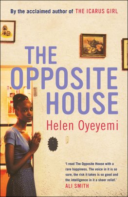 Helen Oyeyemi The Opposite House