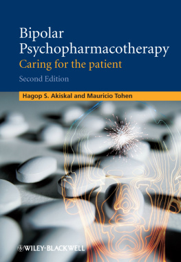 Akiskal Hagop S. Tohen Mauricio - Bipolar psychopharmacology : caring for the patient