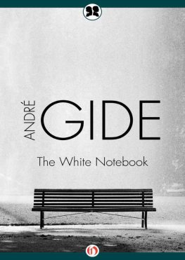 André Gide - The White Notebook