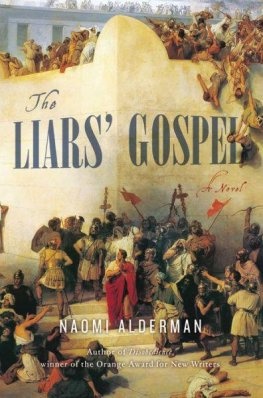 Naomi Alderman The Liars' Gospel