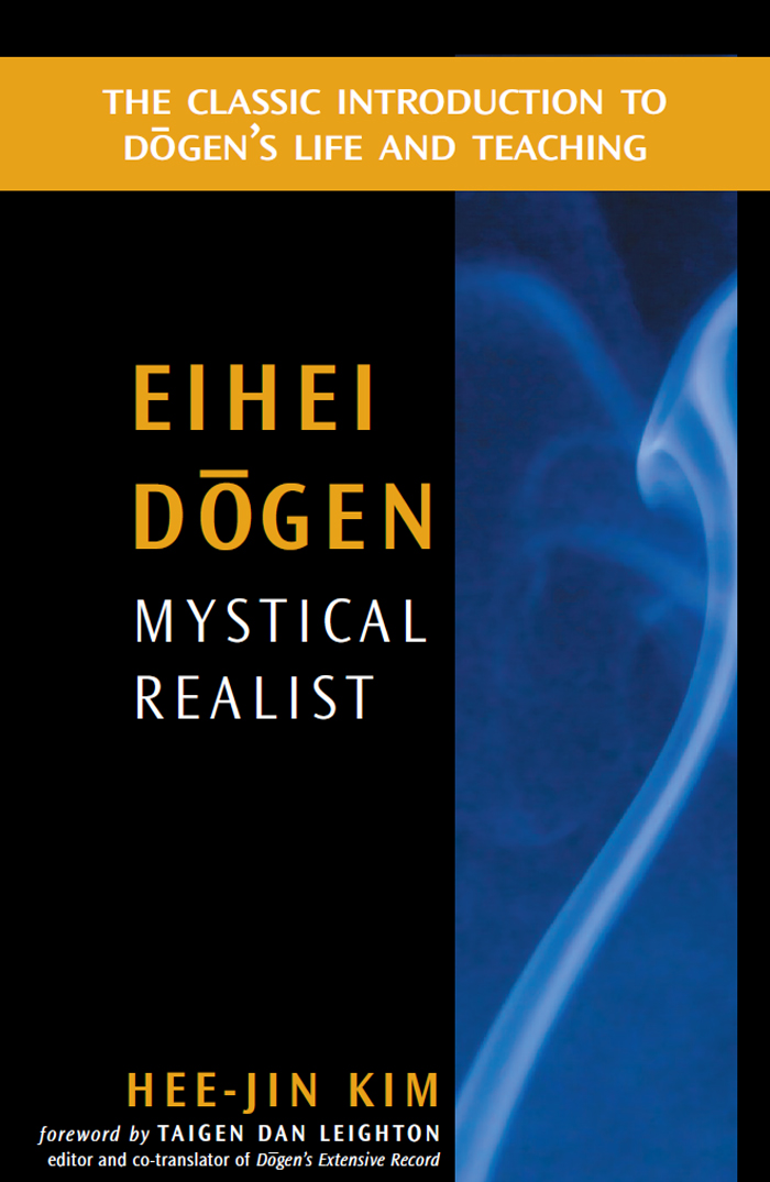 EIHEI DGEN MYSTICAL REALIST Wisdom Publications 199 Elm Street - photo 1