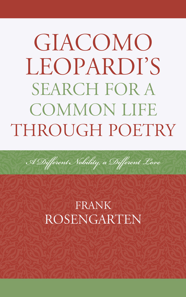 Giacomo Leopardis Search for a Common Life through Poetry The Fairleigh - photo 1