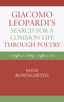 Leopardi Giacomo - Giacomo Leopardis search for a common life through poetry : a different nobility, a different love