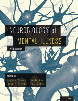 Charney Dennis S. Neurobiology of mental illness