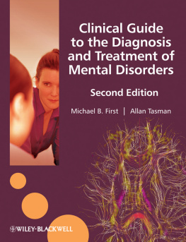 Tasman Allan - Clinical guide to the diagnosis and treatment of mental disorders