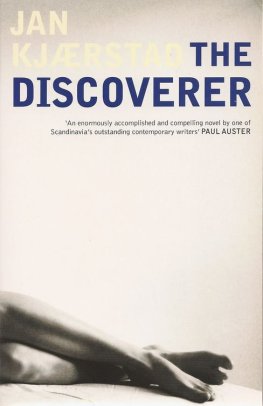 Jan Kjaerstad The Discoverer