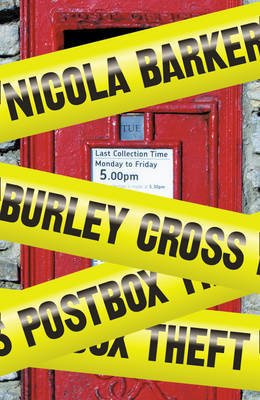 Nicola Barker - Burley Cross Postbox Theft