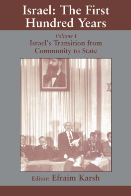 Karsh - Israel: the First Hundred Years VOL 1 Israels Transition from Community to State