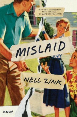 Nell Zink - Mislaid