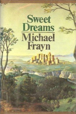 Michael Frayn - Sweet Dreams